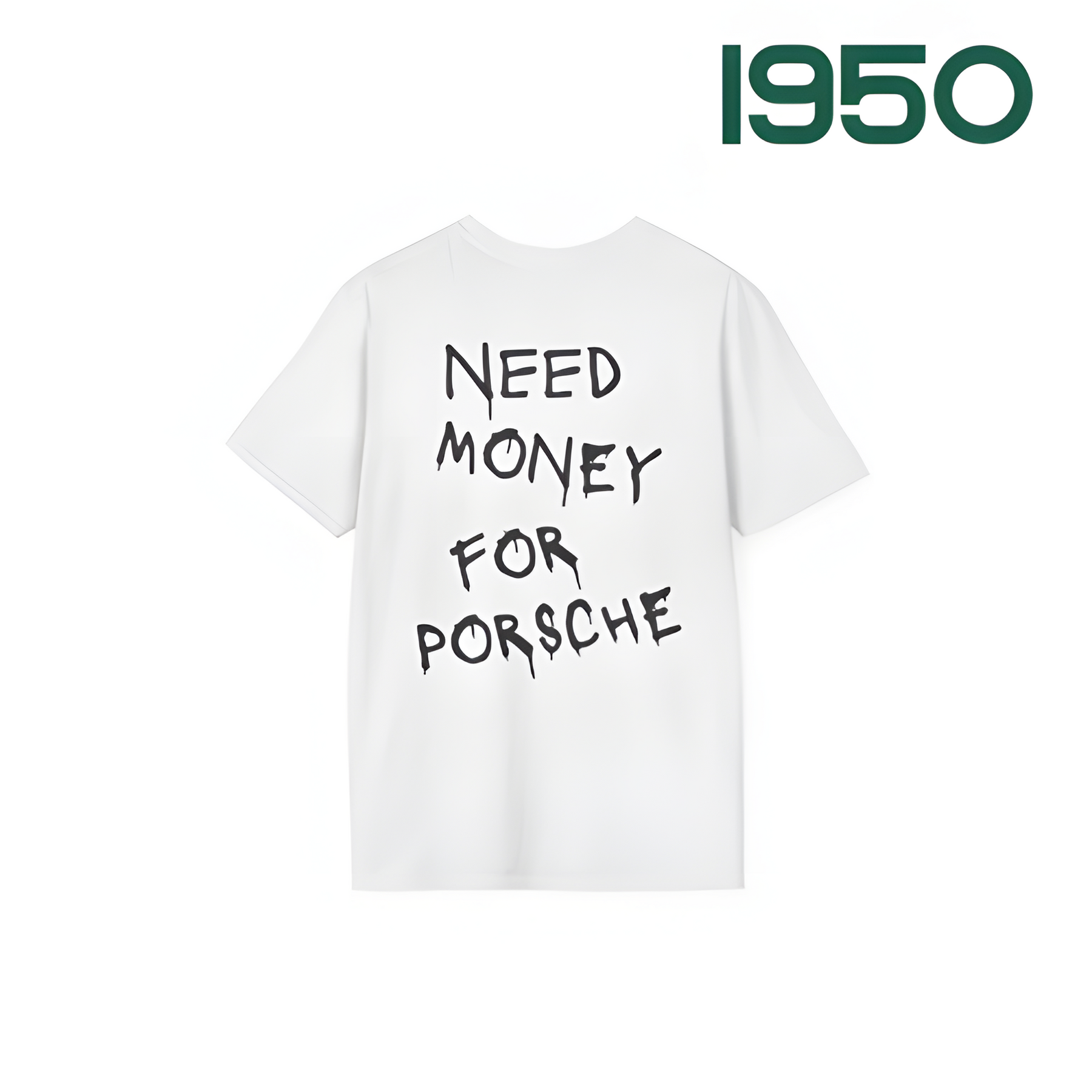 Camisa “Need Money For Porsche” By 1950Crew